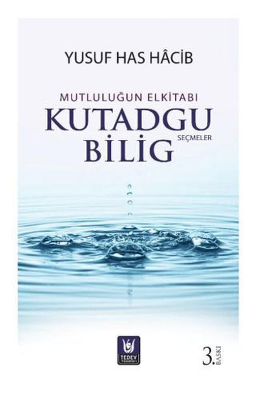 Mutluluğun El Kitabı Kutadgu Bilig | Tedev Yayınları (Ciltsiz)
