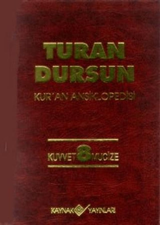 Kur’an Ansiklopedisi Cilt: 8 Kuvvet -Mucize