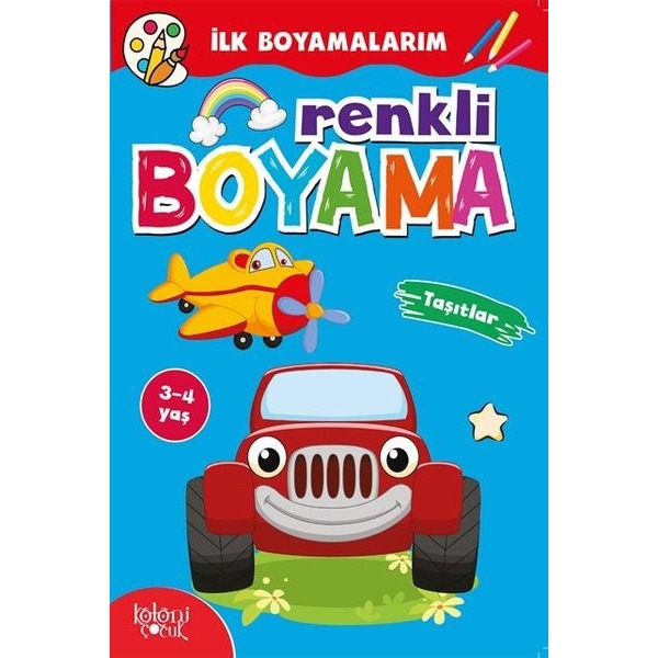 Renkli Boyama - Taşıtlar | Boyama Zamanı (Ciltsiz)