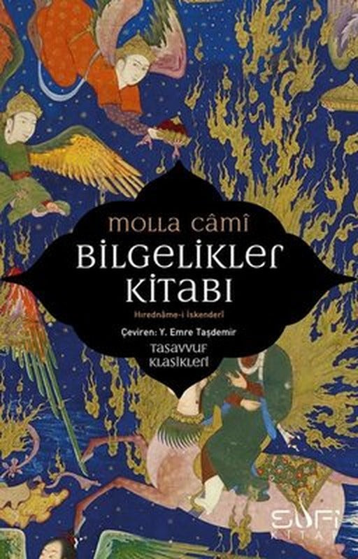 Bilgelikler Kitabı - Hıredname-i İskenderi - Tasavvuf Klasikleri | Sufi Kitap