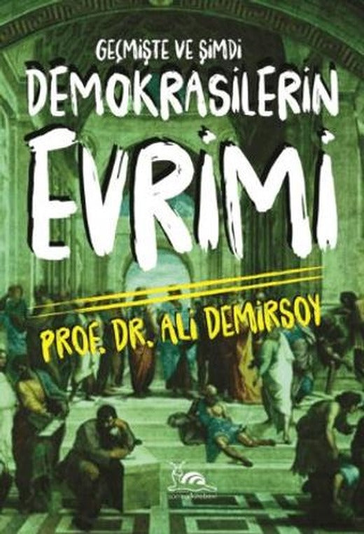 Demokrasilerin Evrimi | Sarmal Kitabevi (Ciltsiz)