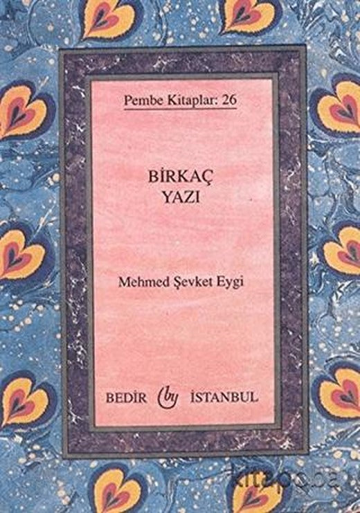 Birkaç Yazı | Bedir Yayınları (Ciltsiz)