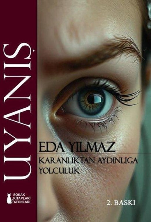 Uyanış - Karanlıktan Aydınlığa Yolculuk | Sokak Kitapları Yayınları (İnce Kapak)