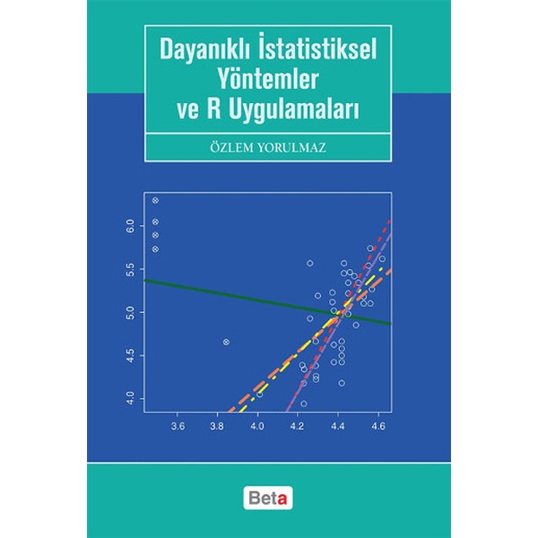 Dayanıklı İstatistiksel Yöntemler ve R Uygulamaları | Beta Yayınları (İnce Kapak)