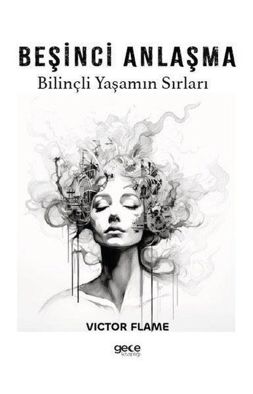 Beşinci Anlaşma - Bilinçli Yaşamın Sırları | Gece Kitaplığı (İnce Kapak)