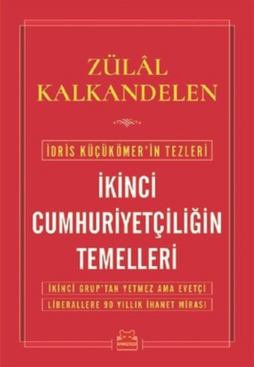 İkinci Cumhuriyetçiliğin Temelleri | Kırmızı Kedi