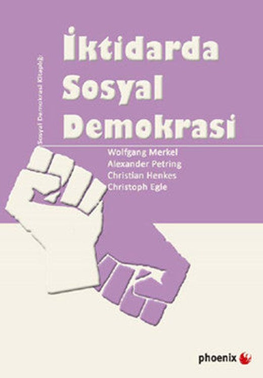 İktidarda Sosyal Demokrasi | Phoenix