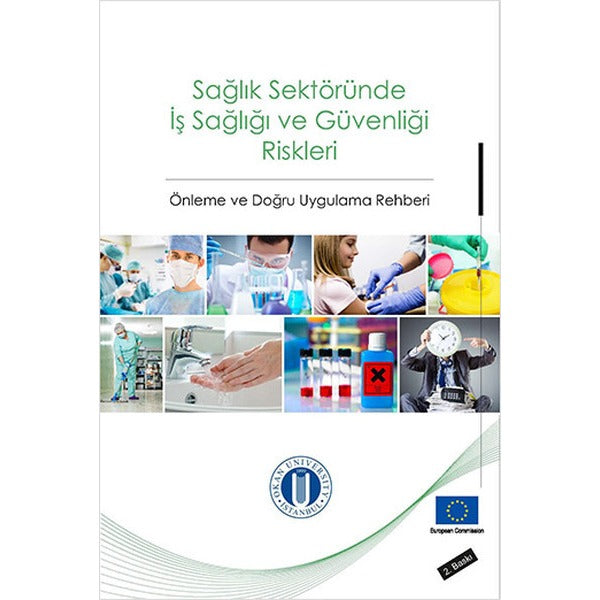 Sağlık Sektöründe İş Sağlığı ve Güvenliği Riskleri