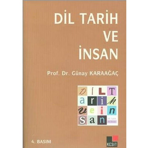 Dil Tarih ve İnsan | Kesit Yayınları - Dil Eğitimi Dizisi (İnce Kapak)