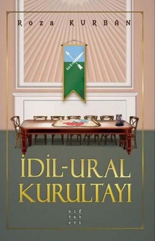 İdil - Ural Kurultayı | Hitabevi
