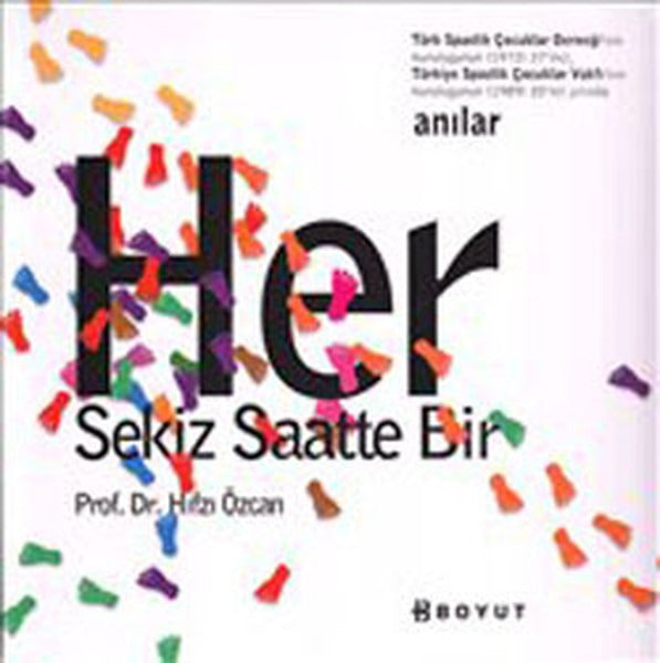 Her Sekiz Saatte Bir | Boyut Yayın Grubu