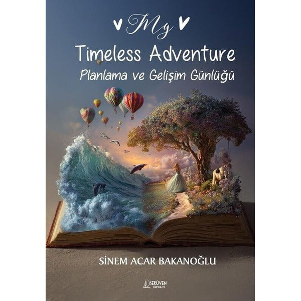My Timeless Adventure - Planlama ve Gelişim Günlüğü | Serüven Yayınevi (İnce Kapak)