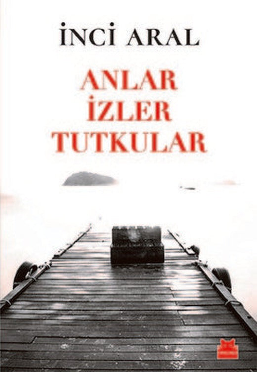 Anlar İzler Tutkular | Kırmızı Kedi