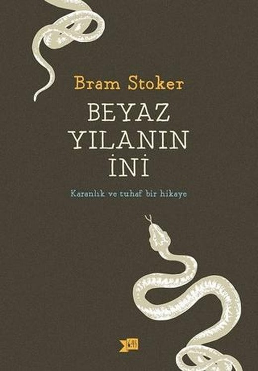 Beyaz Yılanın İni