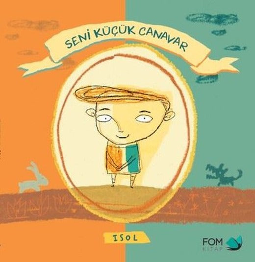 Seni Küçük Canavar | Fom Kitap
