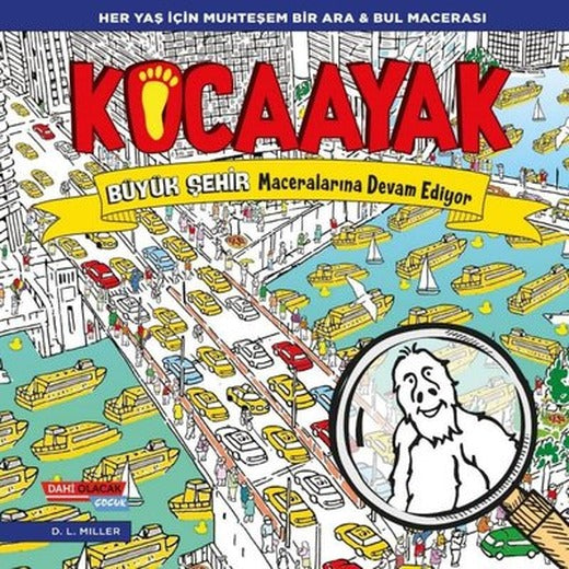 Kocaayak Büyük Şehir Maceralarına Devam Ediyor | Dahi Olacak Çocuk Yayınları