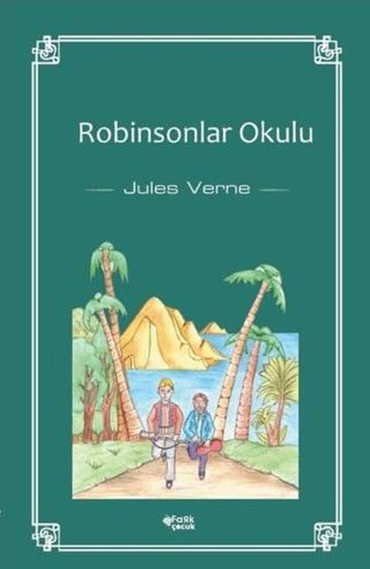 Robinsonlar Okulu | Fark Yayınları (Ciltsiz)