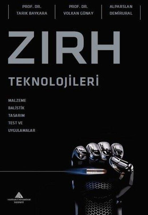 Zırh Teknolojileri | Yeditepe Üniversitesi Yayınevi (İnce Kapak)
