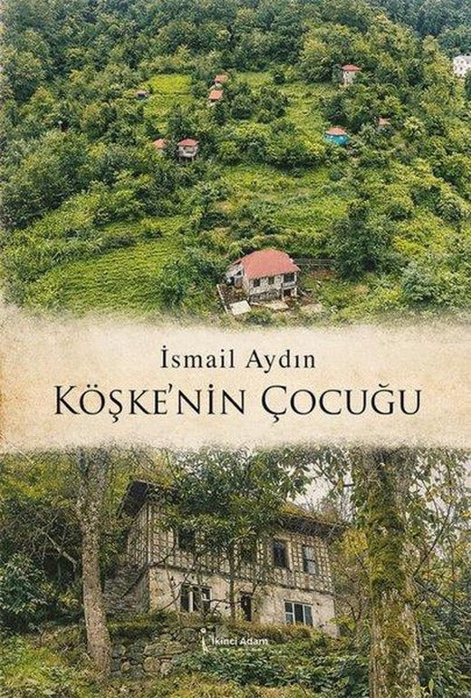Köşke'nin Çocuğu | İkinci Adam Yayınları (İnce Kapak)