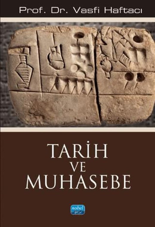 Tarih ve Muhasebe | Nobel Akademik Yayıncılık (Ciltsiz)