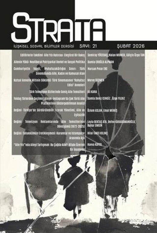 Strata İlişkisel Sosyal Bilimler Dergisi Sayı: 21 Şubat 2026 | Strata Dergisi Yayınları (Ciltsiz)