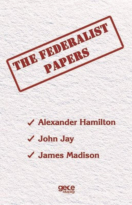 The Federalist Papers | Gece Kitaplığı