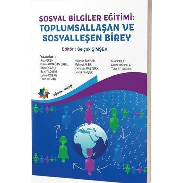 Sosyal Bilgiler Eğitimi - Toplumsallaşan ve Sosyalleşen Birey | Eğiten Kitap (İnce Kapak)