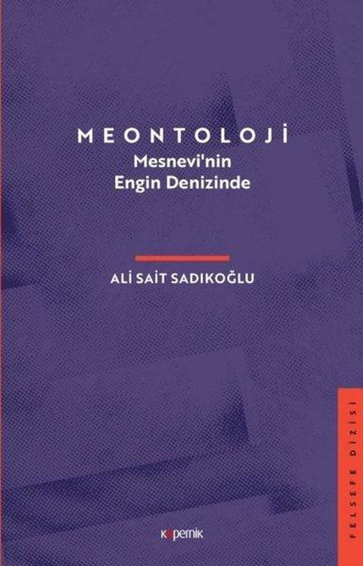 Meontoloji - Mesnevinin Engin Denizinde | Kopernik Kitap (İnce Kapak)