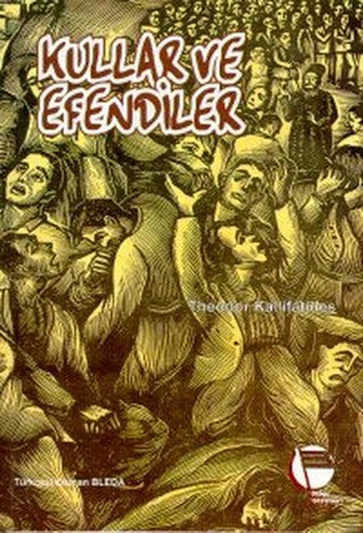 Kullar ve Efendiler | Belge Yayınları