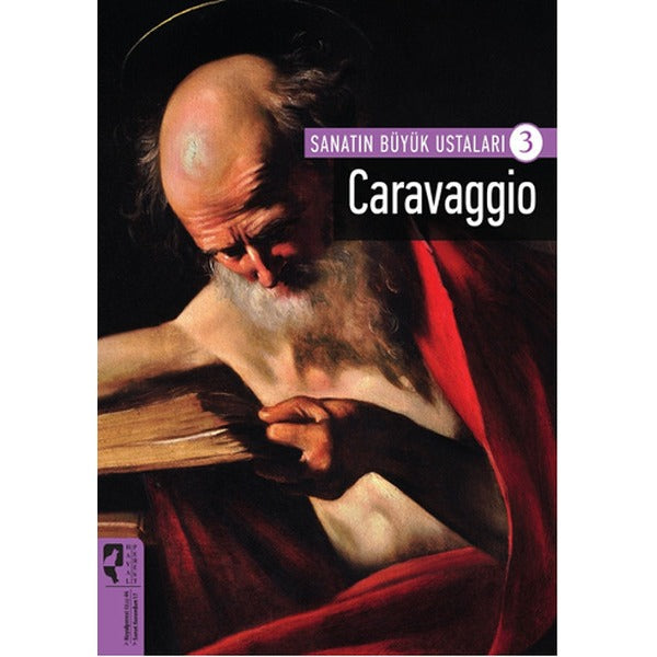 Sanatın Büyük Ustaları 3 - Caravaggio | Hayalperest Yayınevi (İnce Kapak)