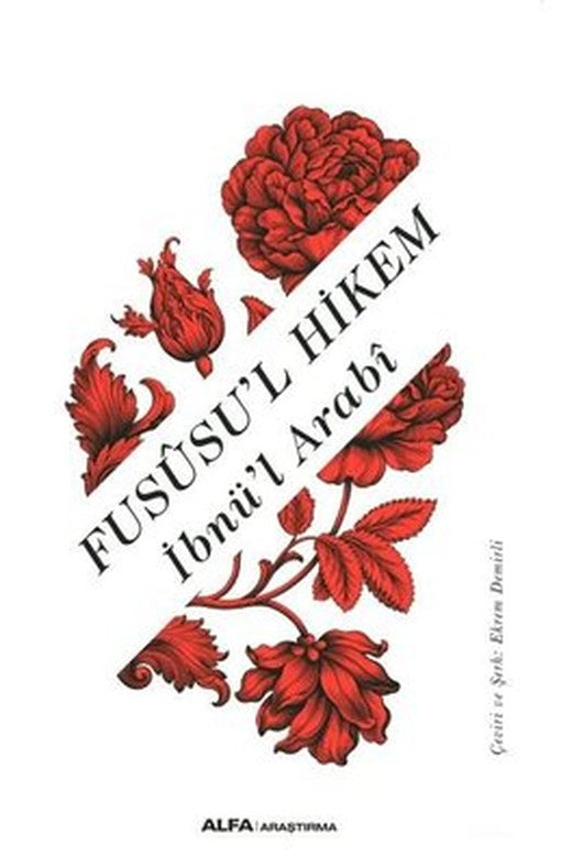Fususu'l Hikem İbnü'l Arabi | Alfa Yayınları