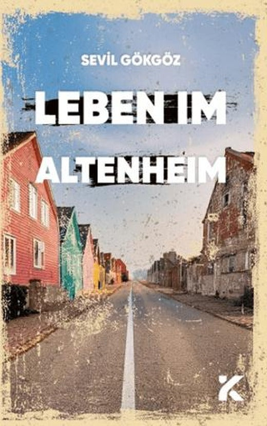 Leben Im Altenheim | Kiba Yayımcılık (Ciltsiz)