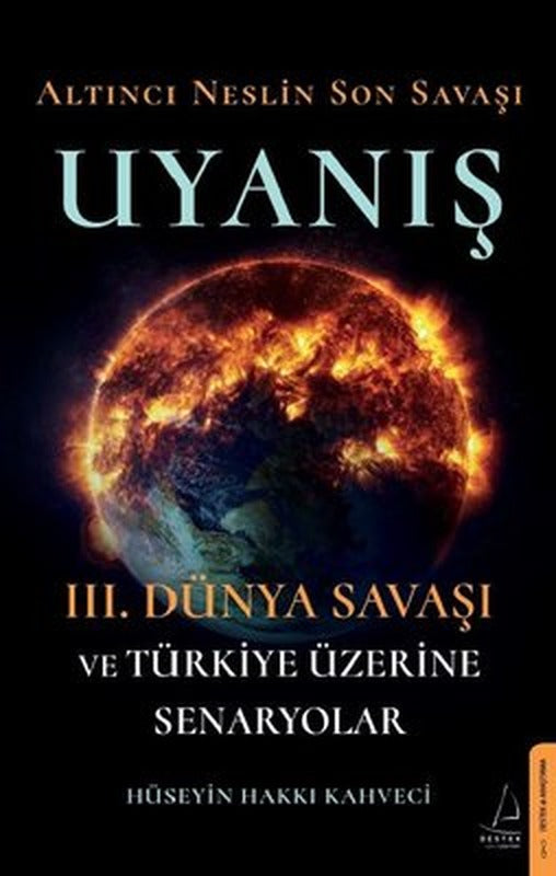 Uyanış - Altıncı Neslin Son Savaşı | Destek Yayınları