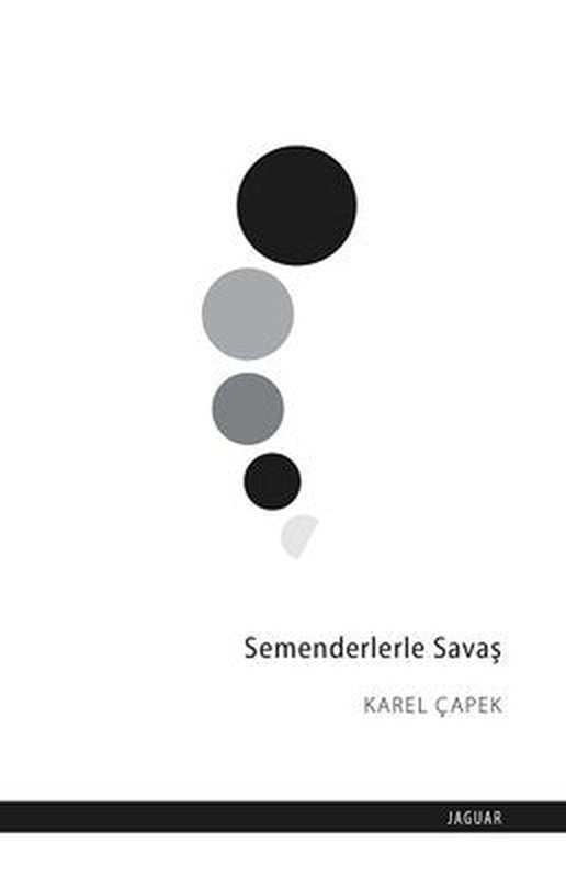 Semenderlerle Savaş | Jaguar Yayınları