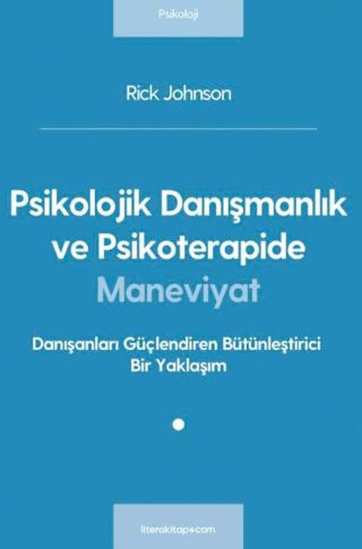 Psikolojik Danışmanlık ve Psikoterapide Maneviyat