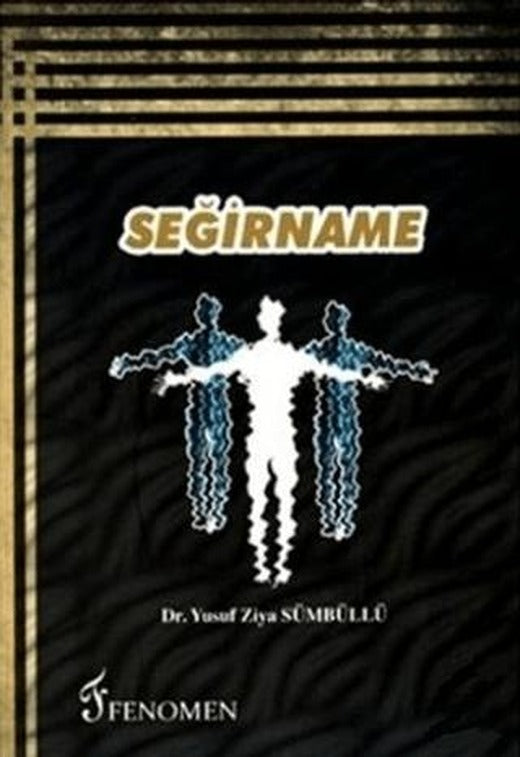 Seğirname | Fenomen Yayıncılık (Ciltsiz)