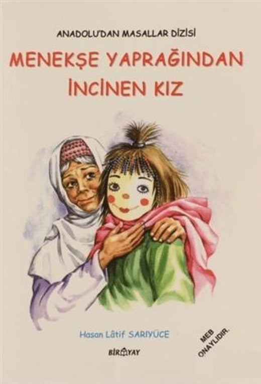 Anadolu’dan Masallar Dizisi - Menekşe Yaprağından İncinen Kız