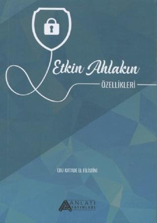 Etkin Ahlakın Özellikleri