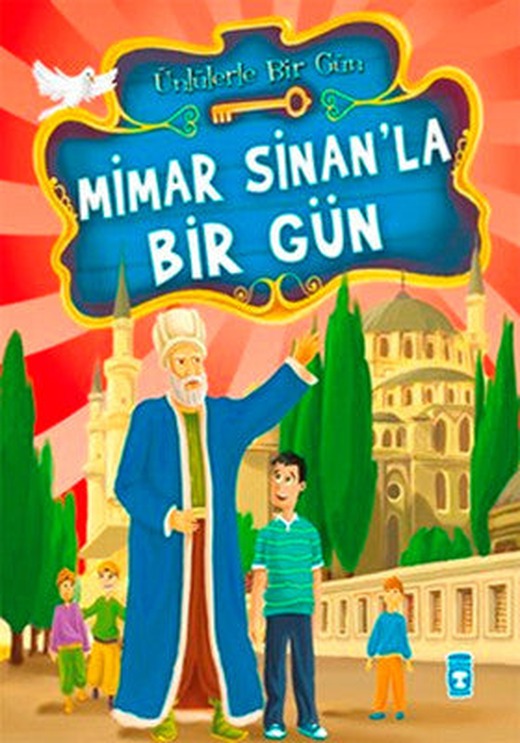 Mimar Sinan'la Bir Gün | Timaş Çocuk