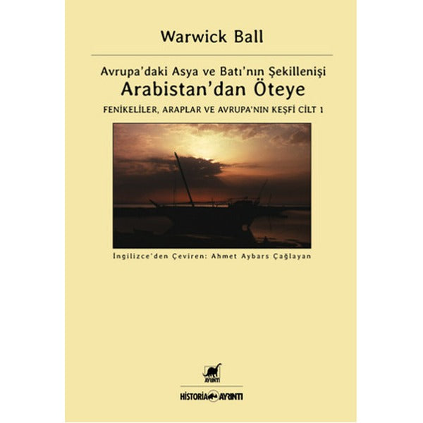 Arabistan'dan Öteye Cilt 1 | Ayrıntı Yayınları