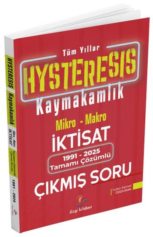 2026 HYSTERESİS Kaymakamlık Mikro-Makro İktisat 1991-2025 Çıkmış Sorular Çözümlü | Dizgi Kitap (Ciltsiz)