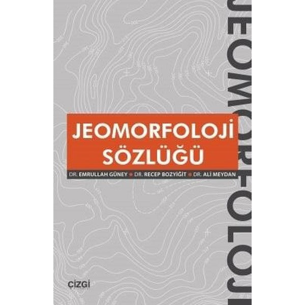 Jeomorfoloji Sözlüğü | Çizgi Kitapevi