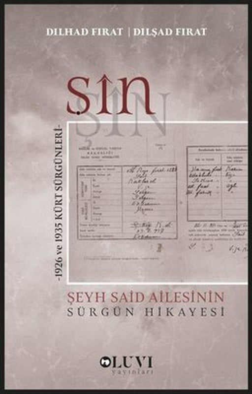 Şin - 1926 ve 1934 Kürt Sürgünleri | Luvi Yayınları