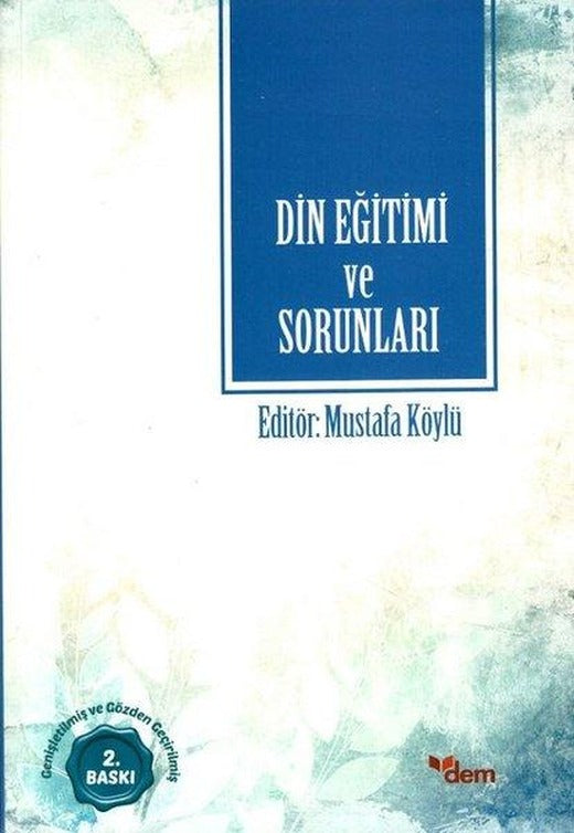 Din Eğitimi ve Sorunları | Dem Yayınları (İnce Kapak)