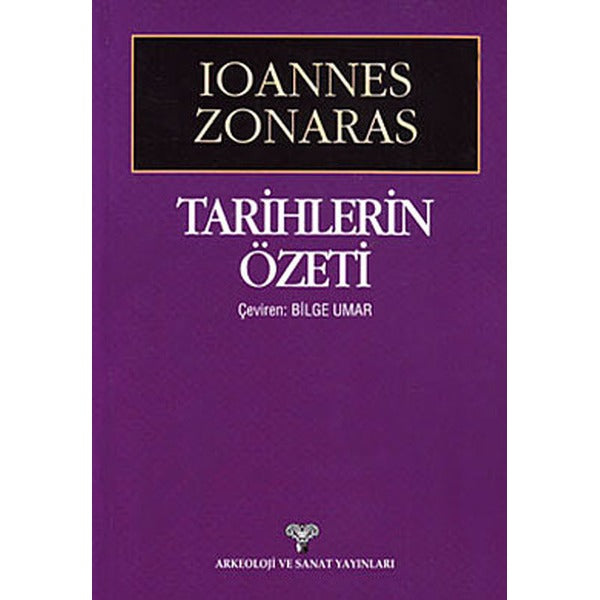 Tarihlerin Özeti | Arkeoloji ve Sanat Yayınları (Ciltsiz)