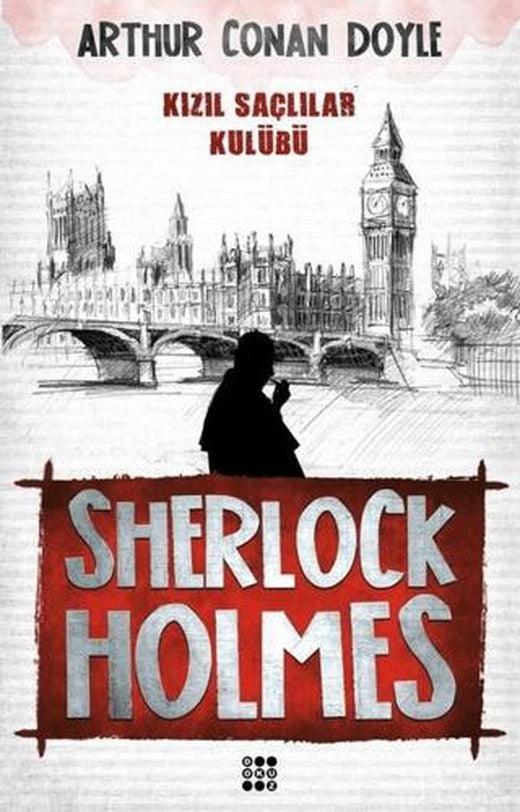 Sherlock Holmes - Kızıl Saçlılar Klubü | Dokuz Yayınları (Ciltsiz)