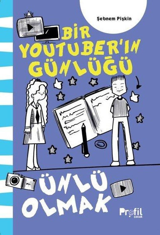 Ünlü Olmak - Bir Youtuber'ın Günlüğü | Profil Çocuk (İnce Kapak)