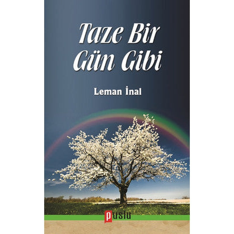 Taze Bir Gün Gibi | Puslu Yayıncılık