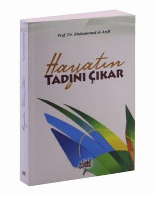 Hayatın Tadını Çıkar