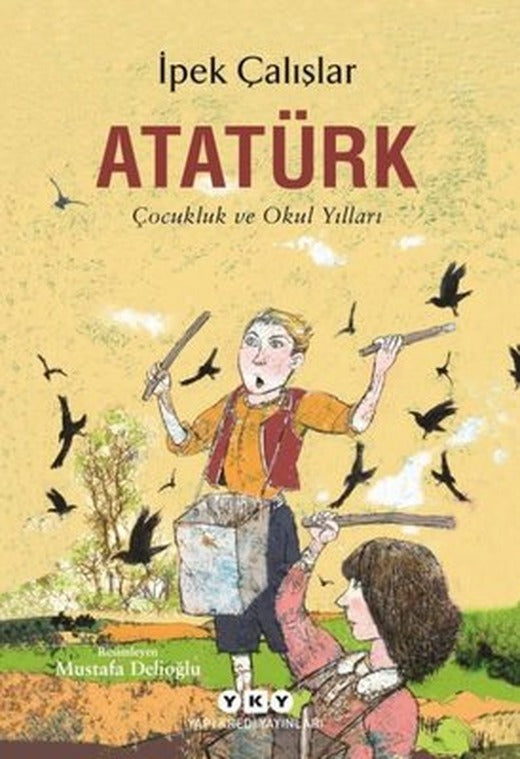 Atatürk-Çocukluk ve Okul Yılları | Yapı Kredi Yayınları